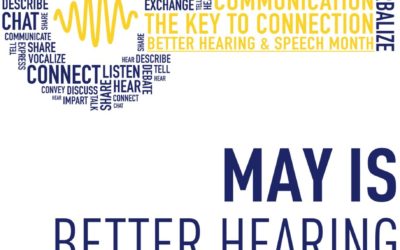 Better Hearing & Speech Month!